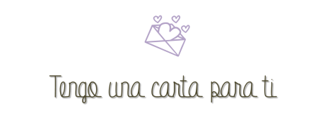 tengo una carta para ti